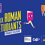 Le prix Roman des étudiants - France Culture 